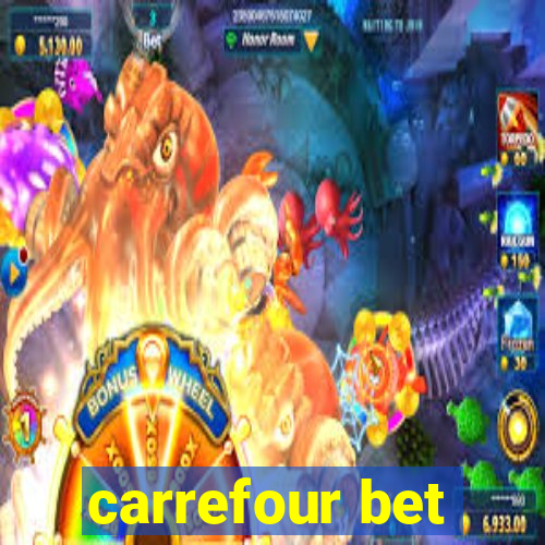 carrefour bet